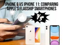 iPhone 8 vs iPhone 11: Comparing Apple’s Flagship Smartphones